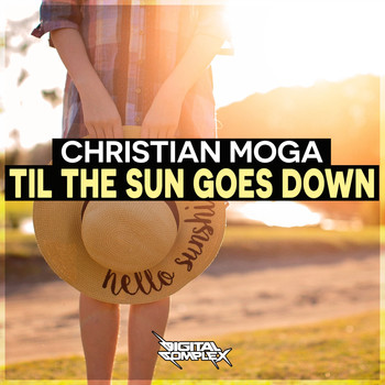 Christian Moga - Til The Sun Goes Down