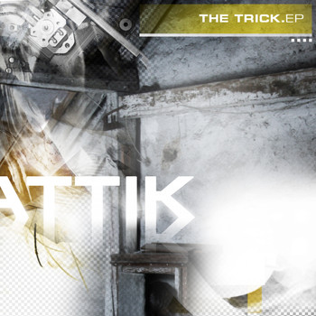 Attik - The Trick
