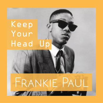 Frankie Paul - Keep Your Head Up