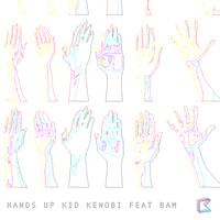 Kid Kenobi - Hands Up