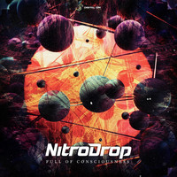 NitroDrop - Full of Consciousness