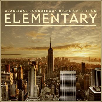 Various Artists - Elementary - Classical Soundtrack Highlights