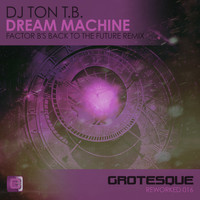 DJ Ton T.B. - Dream Machine