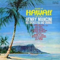 Henry Mancini & His Orchestra And Chorus - Music of Hawaii