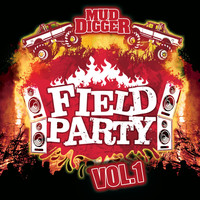 The Lacs - Mud Digger Field Party, Vol. 1