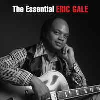 Eric Gale - The Essential Eric Gale
