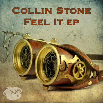 Collin Stone - Feel It EP