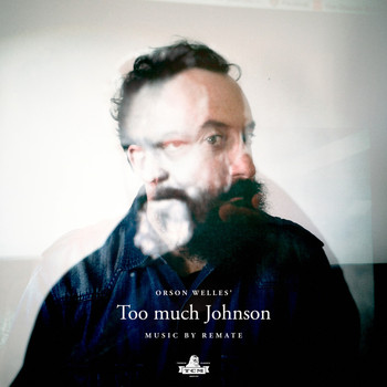 Remate - Too Much Johnson (Original Motion Picture Soundtrack Orson Welles)