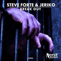 Jeriko, Steve Forte - Break Out