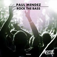 Paul Mendez - Rock The Bass