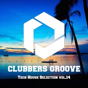 Various Artists - Clubbers Groove : Tech House Selection Vol.14