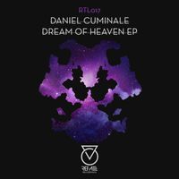 Daniel Cuminale - Dream Of Heaven EP