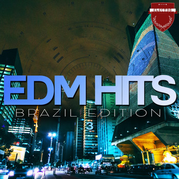 Various Artists - EDM Hits Brazil Edition, Vol. 3