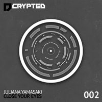 Juliana Yamasaki - Close Your Eyes