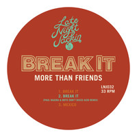 More Than Friends - Break It