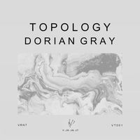 Topology - Dorian Gray EP