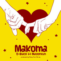D-Black (feat. Mayorkun) - Makoma (feat. Mayorkun)