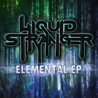 Liquid Stranger - Elemental