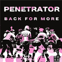 Penetrator - Back for More