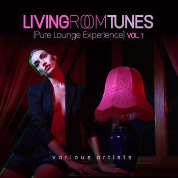 Various Artists - Living Room Tunes (Pure Lounge Experience), Vol. 1