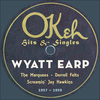 Various Artists - Wyatt Earp (OKeh Records - Hits & Singles 1957 - 1959)