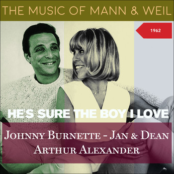 Various Artists - He's Sure The Boy I Love (The Music of Weil & Mann - Original Recordings 1962)