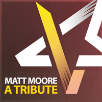 Matt Moore - A Tribute (To a Man)
