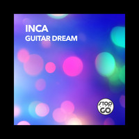 Inca - Guitar Dream