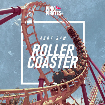 Andy Raw - Rollercoaster