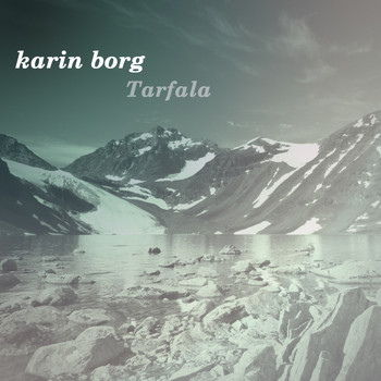 Karin Borg - Tarfala