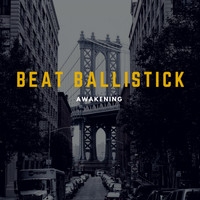 Beat Ballistick - Awakening