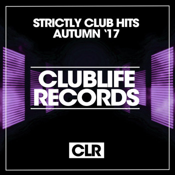 Various Artists - Strictly Club Hits (Autumn '17)
