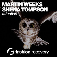 Martin Weeks & Shena Tompson - Attention