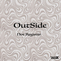 OutSide - Not Register