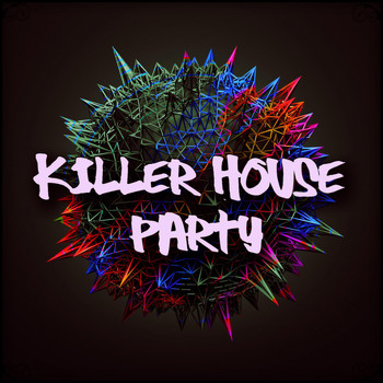 Various Artists - Killer House Party