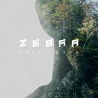 Zebra - Tree Song
