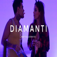 Mattia Cerrito - Diamanti
