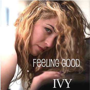 Ivy - Feeling Good (Ivy Version)