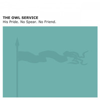 The Owl Service - His Pride. No Spear. No Friend.