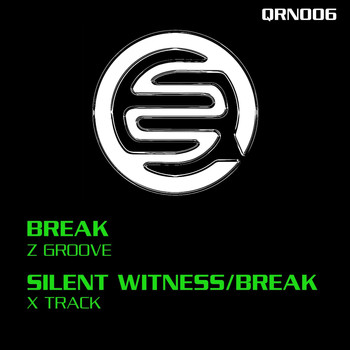 Break, Silent Witness - Z Groove / X Track