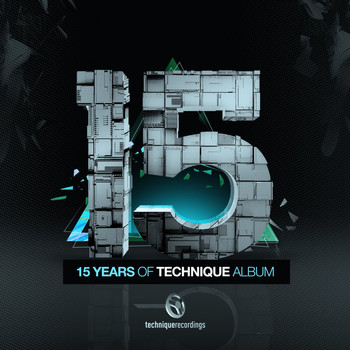 Various Artists - 15 Years of Technique