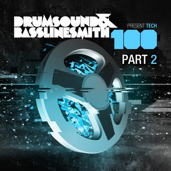 Drumsound & Bassline Smith - Drumsound & Bassline Smith Present: TECH 100, Vol. 2