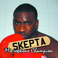 Skepta - Microphone Champion