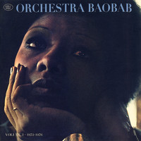 Orchestra Baobab - La belle époque, Vol. 3: 1973-1976