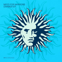 Need For Mirrors - Dimmer - EP