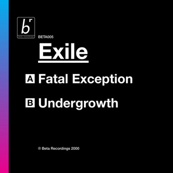 Exile - Fatal Exception / Undergrowth