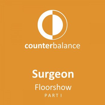 Surgeon - Floorshow, Pt. 1