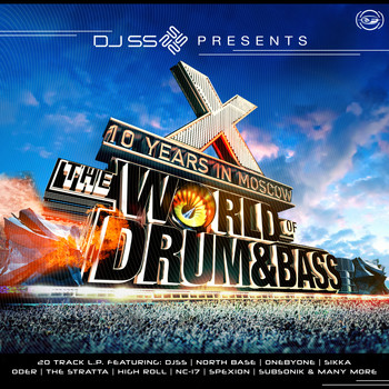 Various Artists - DJ SS Presents: The World of Drum & Bass (10 Years in Moscow)