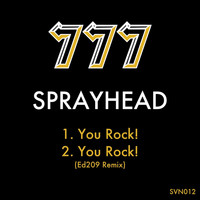 Sprayhead - You Rock!