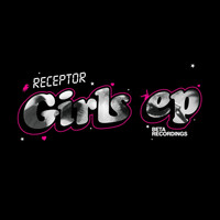 Receptor - Girls EP